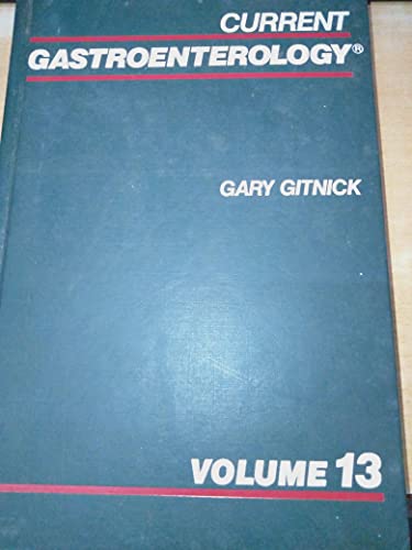 Stock image for Current Gastroenterology: v. 13: 013 for sale by Majestic Books