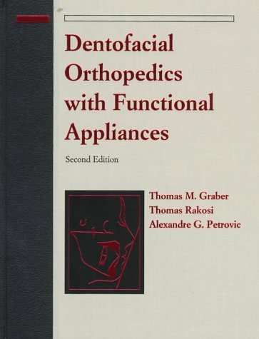 Imagen de archivo de Dentofacial Orthopedics with Functional Appliances a la venta por Lexington Books Inc