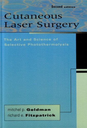 Imagen de archivo de Cutaneous Laser Surgery: The Art Science of Selective Photothermolysis a la venta por Mr. Bookman