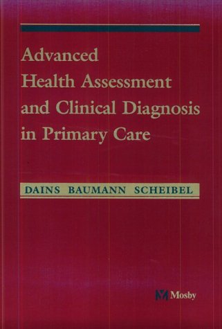 Imagen de archivo de Advanced Assessment and Clinical Diagnosis in Primary Care a la venta por The Book Spot