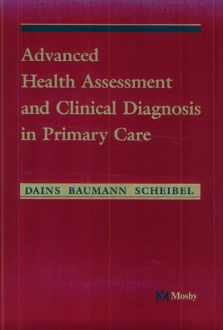 Stock image for Advanced Assessment and Clinical Diagnosis in Primary Care for sale by The Book Spot