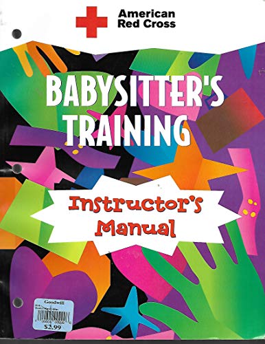 Babysitter's Training Instructor's Manual (9780815136743) by American Red Cross