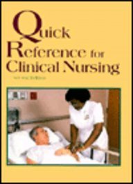 Stock image for Quick Reference for Clinical Nursing, Second Edition for sale by Wonder Book