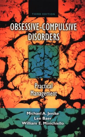 Stock image for Obsessive-Compulsive Disorders: Practical Management (Obsessive-Compulsive Disorders: Practical Management (Jenike) for sale by SecondSale