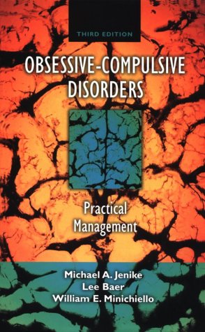 9780815138402: Obsessive-Compulsive Disorders: Practical Management (OBSESSIVE-COMPULSIVE DISORDERS: PRACTICAL MANAGEMENT (JENIKE))