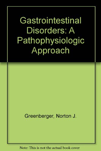 9780815139256: Gastrointestinal disorders, a pathophysiologic approach (Internal medicine series)