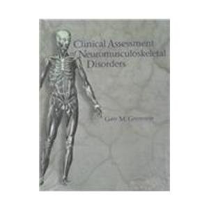 Clinical Assessment Of Neuromusculoskeletal Disorders