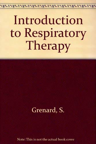 Stock image for Introduction to Respiratory Therapy for sale by Aaron Books