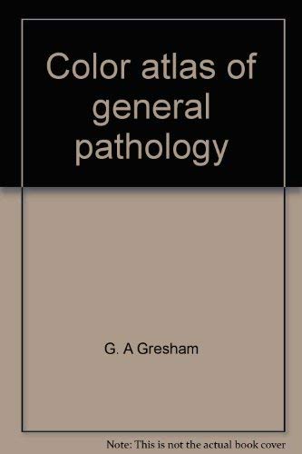 9780815139904: Color atlas of general pathology (Year Book color atlas series)