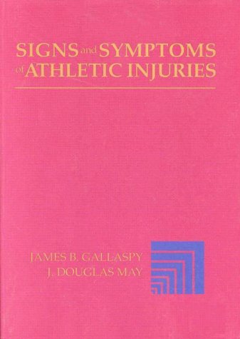 Beispielbild fr Signs and Symptoms of Athletic Injuries zum Verkauf von WorldofBooks