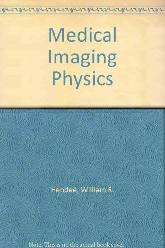 Medical Imaging Physics