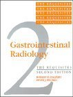 Beispielbild fr Gastrointestinal Radiology: the Requisites zum Verkauf von RiLaoghaire