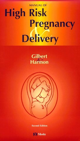 Stock image for Manual of High Risk Pregnancy and Delivery for sale by Irish Booksellers