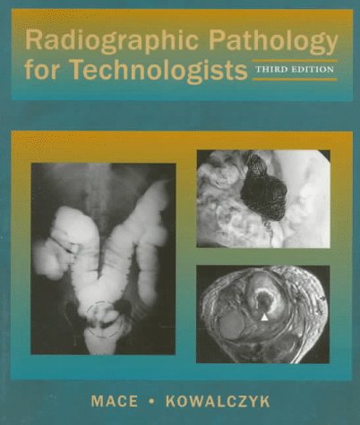 Stock image for Radiographic Pathology for Technologists for sale by Irish Booksellers