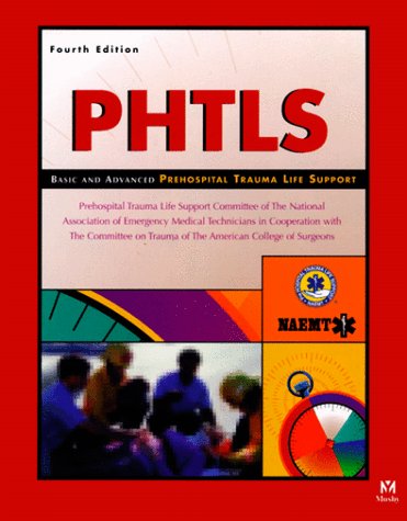 Stock image for Phtls: Basic and Advanced Prehospital Trauma Life Support for sale by HPB-Red
