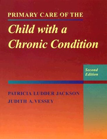 Beispielbild fr Primary Care of the Child with a Chronic Condition zum Verkauf von Better World Books