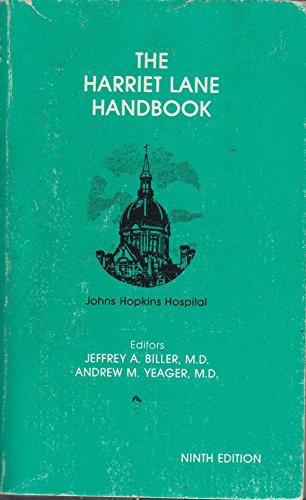 Stock image for The Harriet Lane handbook: A manual for pediatric house officers for sale by Wonder Book