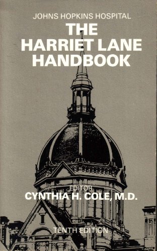 Imagen de archivo de The Harriet Lane handbook: A manual for pediatric house officers a la venta por HPB-Ruby