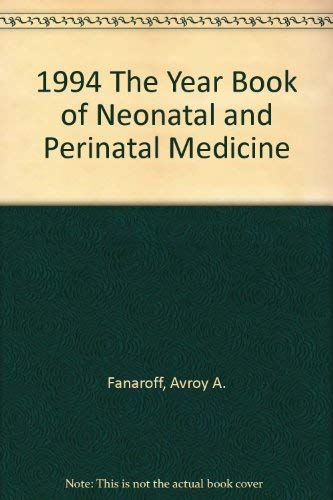 Stock image for 1994 The Year Book of Neonatal and Perinatal Medicine for sale by KingChamp  Books