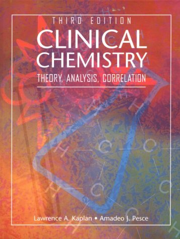Imagen de archivo de Clinical Chemistry: Theory, Analysis, Correlation ; 9780815152439 ; 0815152434 a la venta por APlus Textbooks