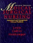 Medical-Surgical Nursing: Assessment and Management of Clinical Problems (9780815153016) by Sharon Mantik Lewis; Margaret McLean Heitkemper