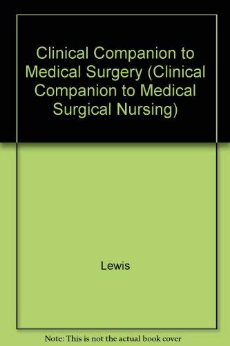 Clinical Companion to Medical Surgery (9780815154204) by Lewis