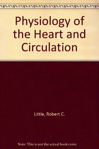 9780815154761: Physiology of the Heart and Circulation