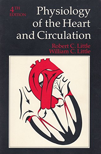 Imagen de archivo de Physiology of the Heart and Circulation, 4th.ed. a la venta por Reader's Corner, Inc.