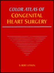 9780815155119: Color Atlas of Congenital Heart Surgery