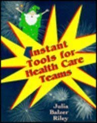 Stock image for Instant Tools for Health Care Teams for sale by Books Puddle