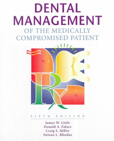 Imagen de archivo de Dental Management of the Medically Compromised Patient a la venta por Irish Booksellers