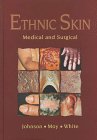 Stock image for ETHNIC SKIN: MEDICAL AND SURGICA for sale by BennettBooksLtd