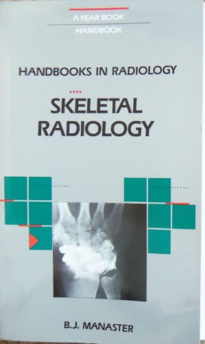 Imagen de archivo de Handbooks in Radiology Vol. 2 : Skeletal Radiology a la venta por Better World Books: West