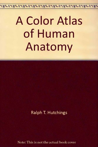 A color atlas of human anatomy - R. M. H McMinn