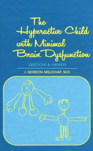 9780815159117: The Hyperactive Child With Minimal Brain Dysfunction: Questions and Answers