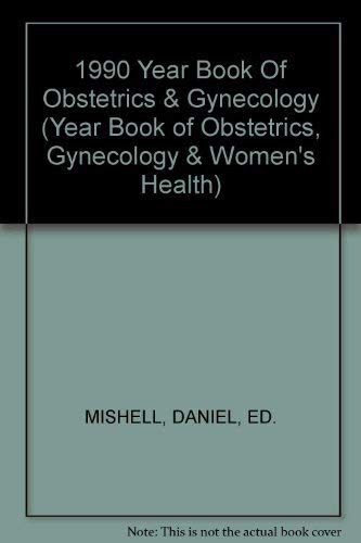 Imagen de archivo de The Year Book Of Obstetrics and Gynecology, 1990 (GIFT QUALITY) a la venta por UHR Books