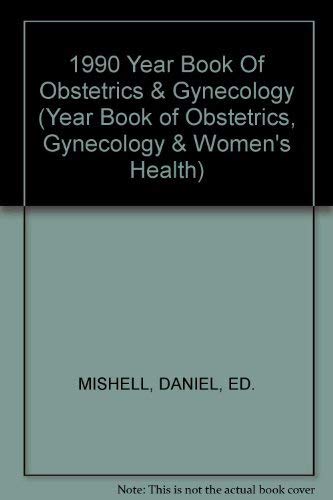 Stock image for The Year Book Of Obstetrics and Gynecology, 1990 (GIFT QUALITY) for sale by UHR Books