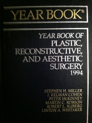 Beispielbild fr The Year Book Of Plastic, Reconstructive, And Aesthetic Surgery 1994 (the 1994 Year Book Series) zum Verkauf von Basi6 International