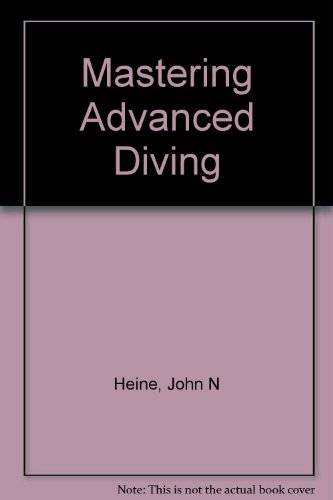 Beispielbild fr Advanced Diving : Technology and Techniques zum Verkauf von Better World Books