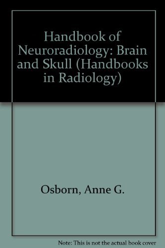 Stock image for Handbook of Neuroradiology (Handbooks in Radiology Series) for sale by HPB-Red