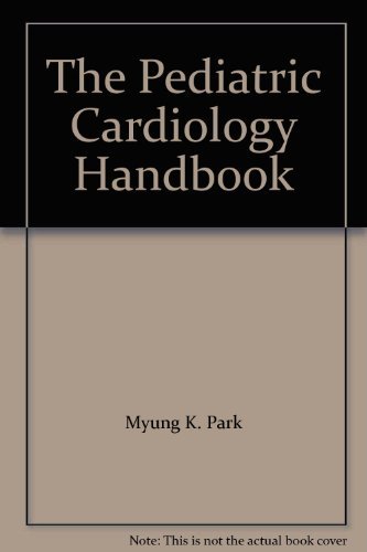 Stock image for The Pediatric Cardiology Handbook for sale by ThriftBooks-Dallas