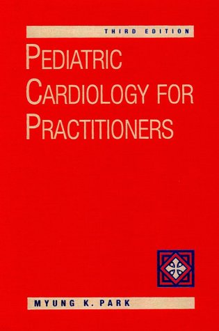Beispielbild fr Pediatric Cardiology for Practitioners zum Verkauf von HPB-Red