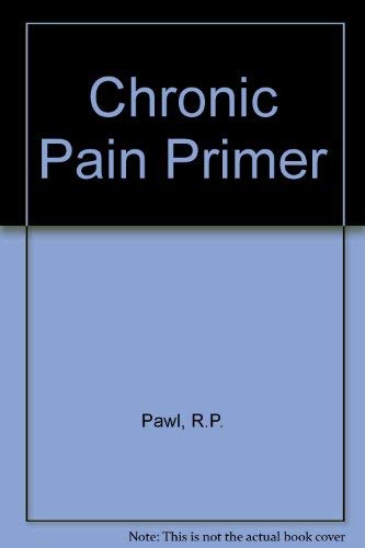 Chronic Pain Primer
