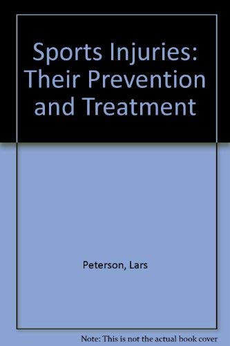 9780815166771: Sports Injuries: Their Prevention and Treatment