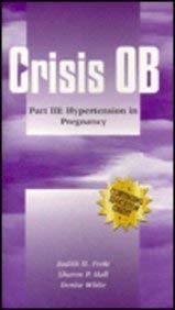 Crisis Obstetrics: Hypertension in Pregnancy (Part 3) (9780815168324) by Poole, Judy; Poole