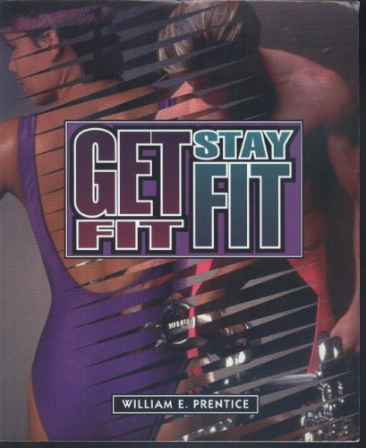 Get Fit Stay Fit (9780815168430) by PRENTICE, WILLIAM E.