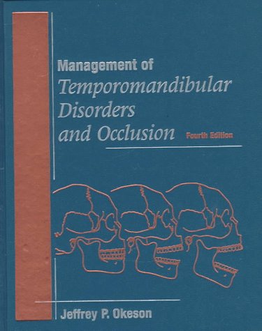 Imagen de archivo de Management of Temporomandibular Disorders and Occlusion a la venta por Better World Books