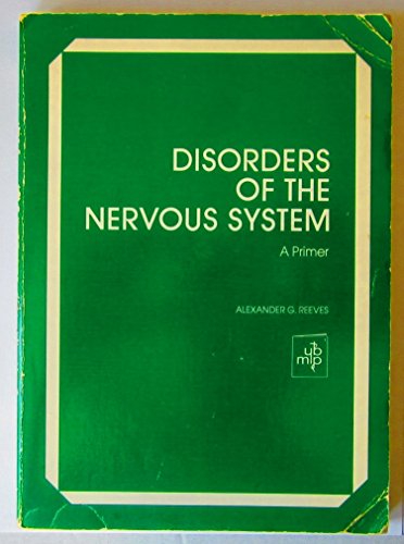 Imagen de archivo de Disorders of the nervous system: A primer (Internal medicine series) a la venta por ThriftBooks-Atlanta