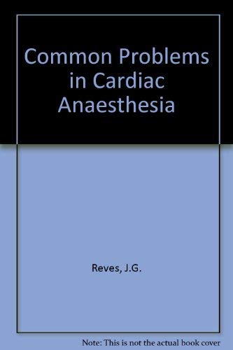 Beispielbild fr Common Problems in Cardiac Anaesthesia zum Verkauf von medimops