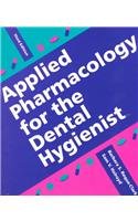 Stock image for Applied Pharmacology for the Dental Hygienist for sale by HPB-Red